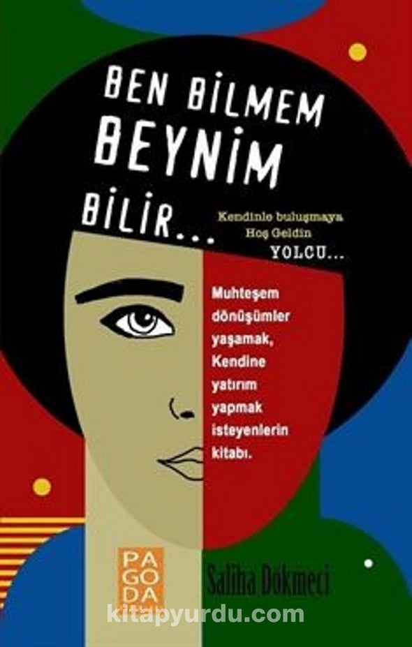 Ben Bilmem Beynim Bİlir